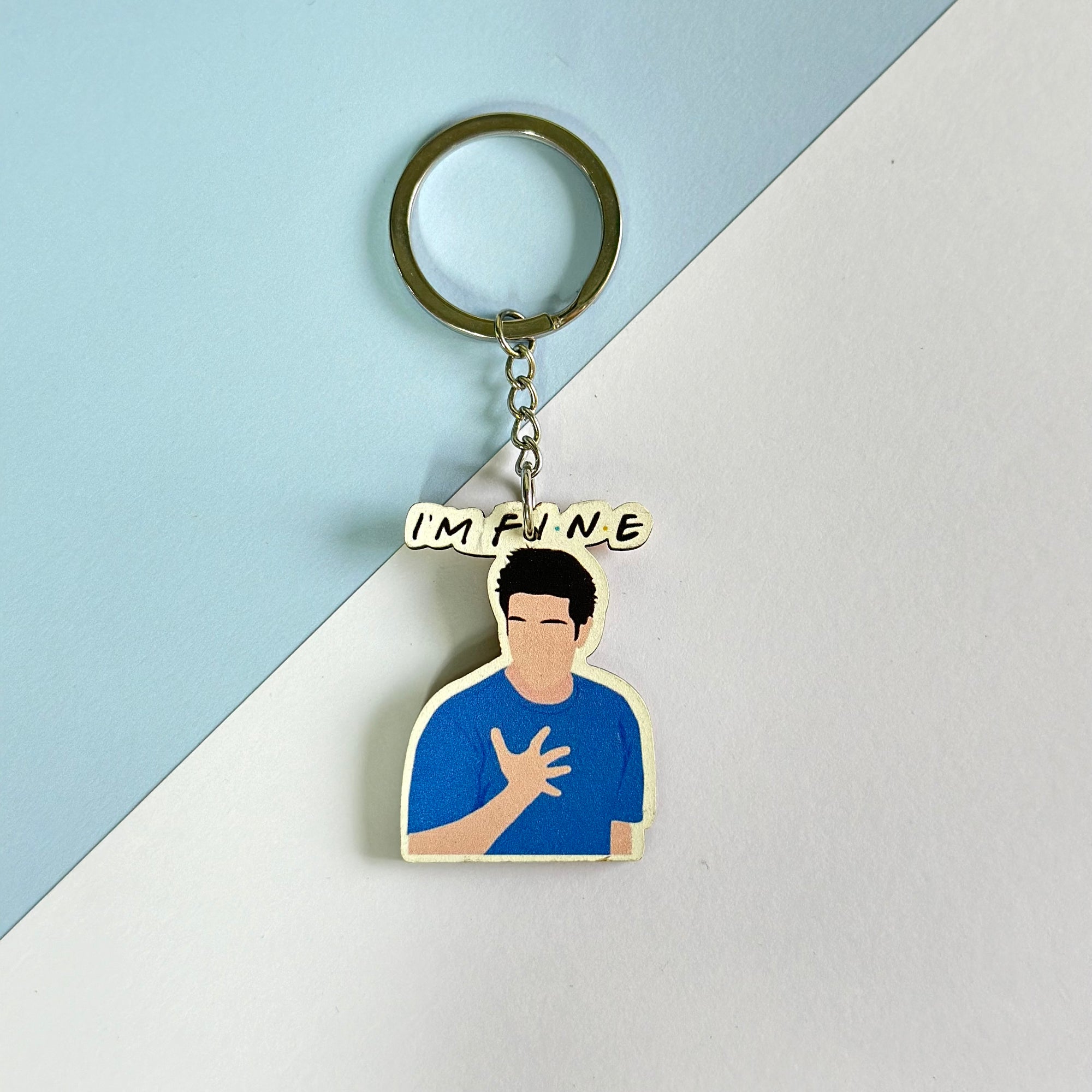 I'm Fine Joey Friends Keychain